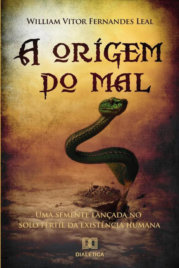 A origem do mal | WilliamVitorFernandes Leal