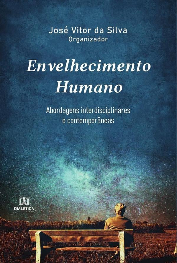 Envelhecimento Humano | JoseVitorda Silva