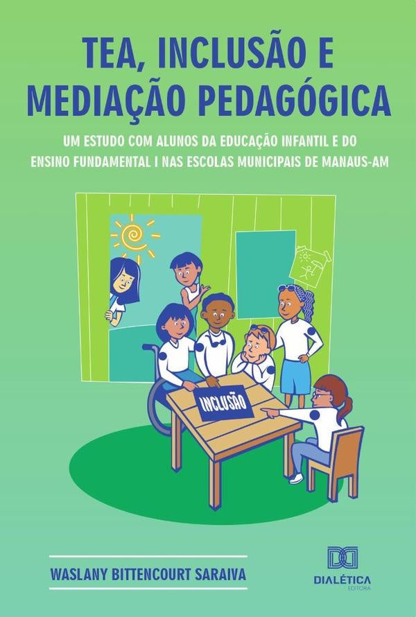 TEA, inclus?o e media??o pedagogica | WaslanyBittencourt Saraiva