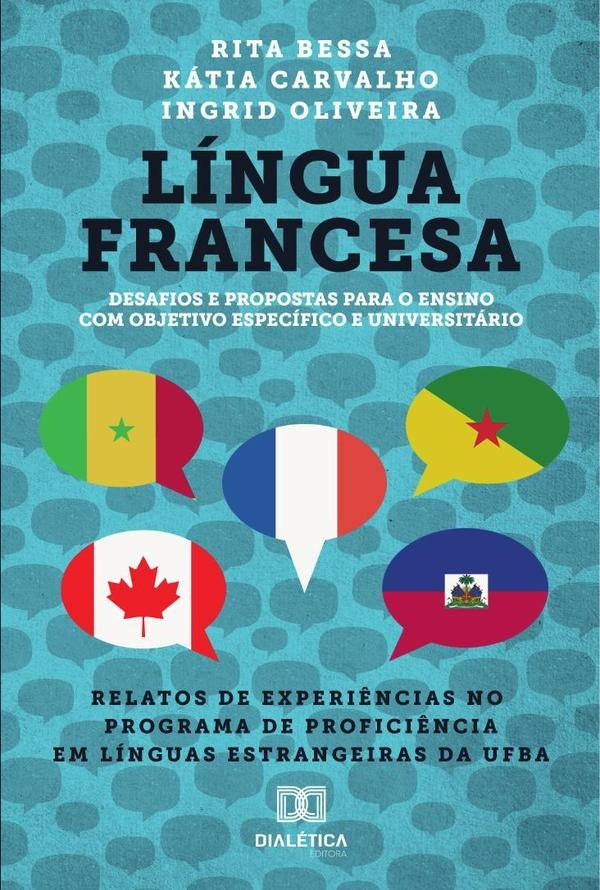 Lingua Francesa: desafios e propostas para o ensino com objetivo | RitaMariaRibeiro Bessa