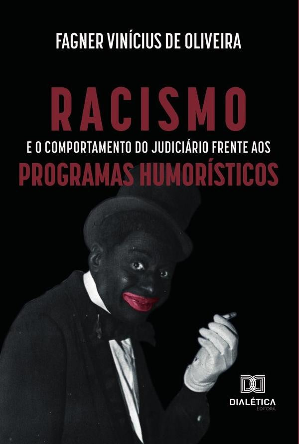 Racismo e o comportamento do judiciario frente aos programas humoristicos | FagnerViniciusde Oliveira