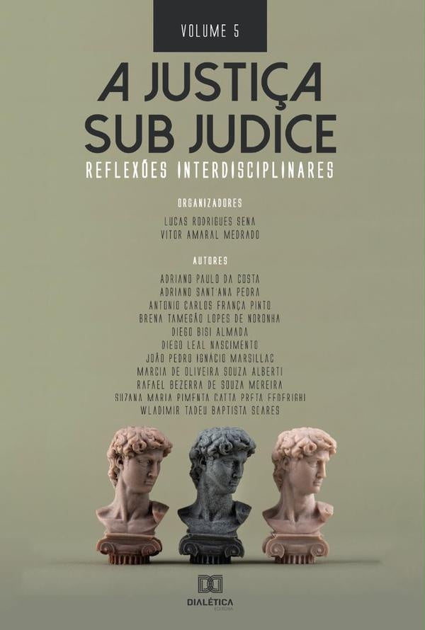 A Justi?a sub judice - reflex?es interdisciplinares | LucasRodrigues Sena