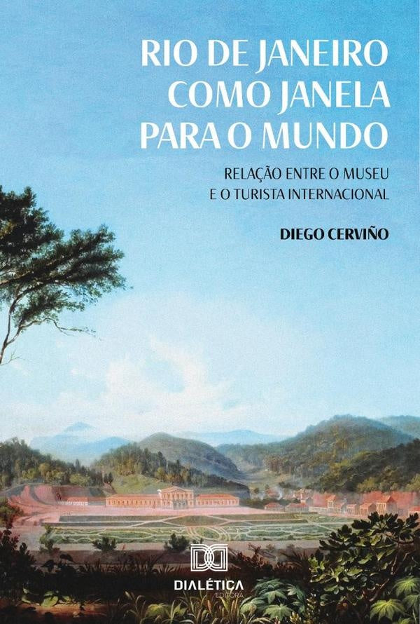 Rio de Janeiro como janela para o mundo | DiegoRamires Cervi?o