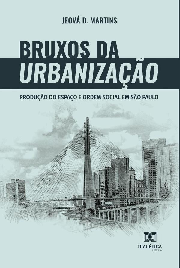 Bruxos da urbaniza??o | JeovaD. Martins