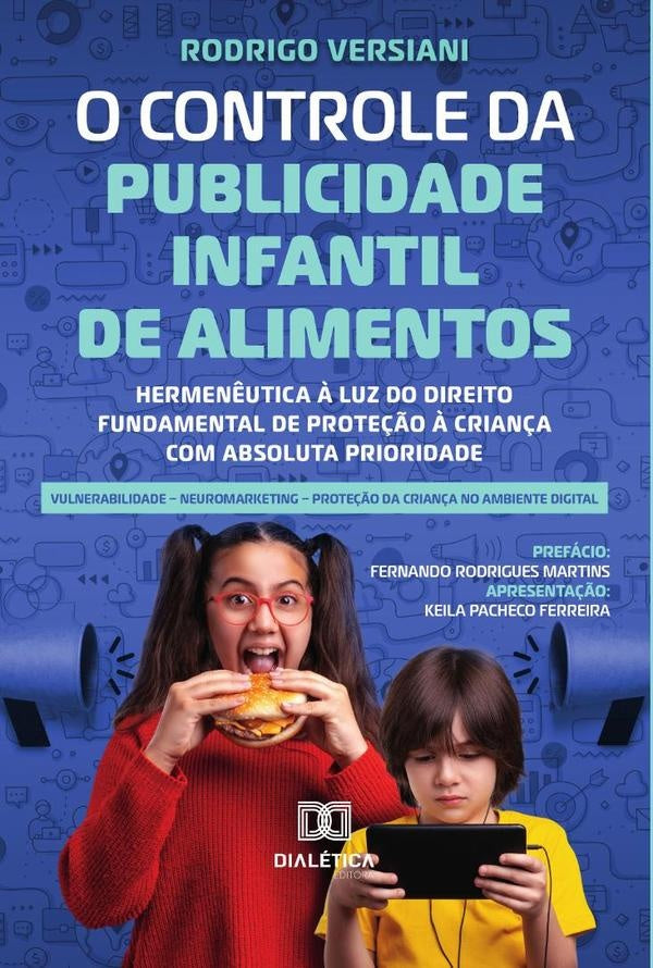 O Controle da Publicidade Infantil de Alimentos *Livro antigo | RodrigoLuizdaSilva Versiani