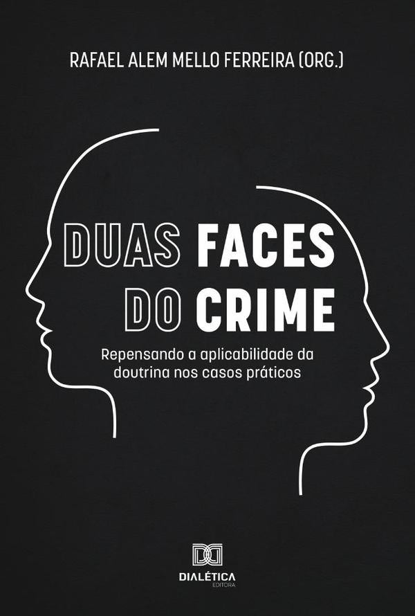 Duas faces do crime | RafaelAlemMello Ferreira