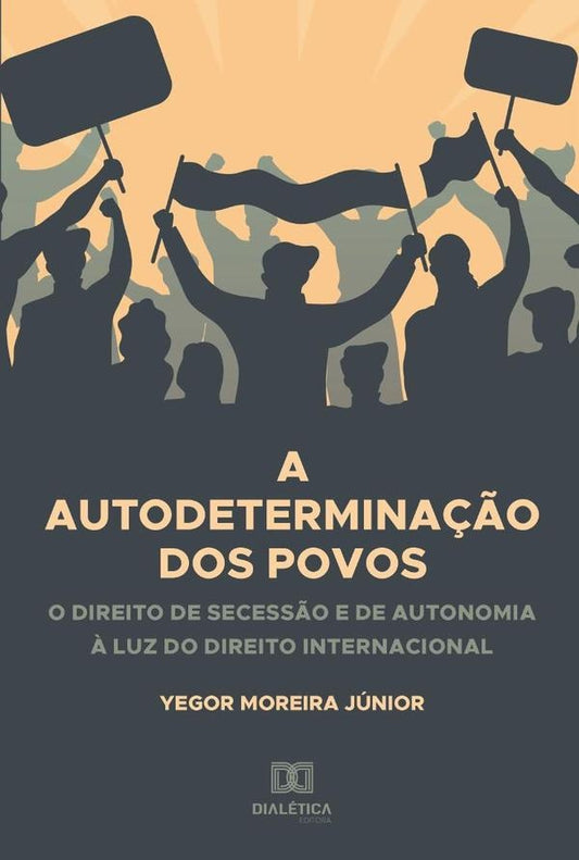 A Autodetermina??o dos Povos | YegorMoreira Junior