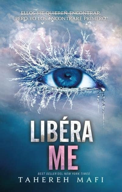 Libérame (Shatter Me #2) | TAHEREH MAFI