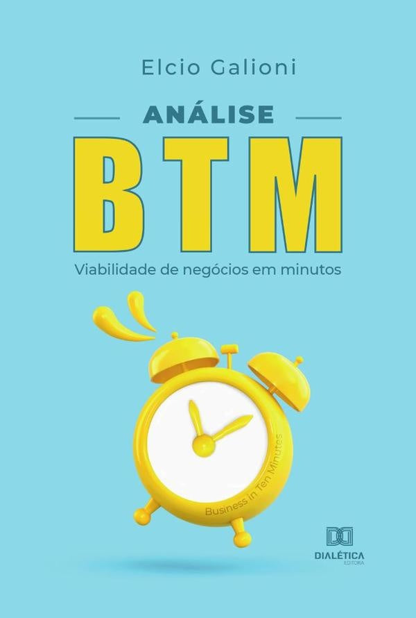 Analise BTM | ElcioGalionida Silva