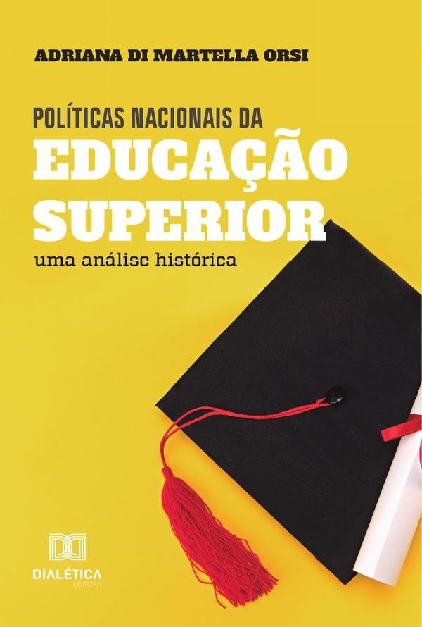 Politicas nacionais da educa??o superior | AdrianaDiMartella Orsi