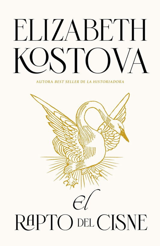 El rapto del cisne | ELIZABETH KOSTOVA