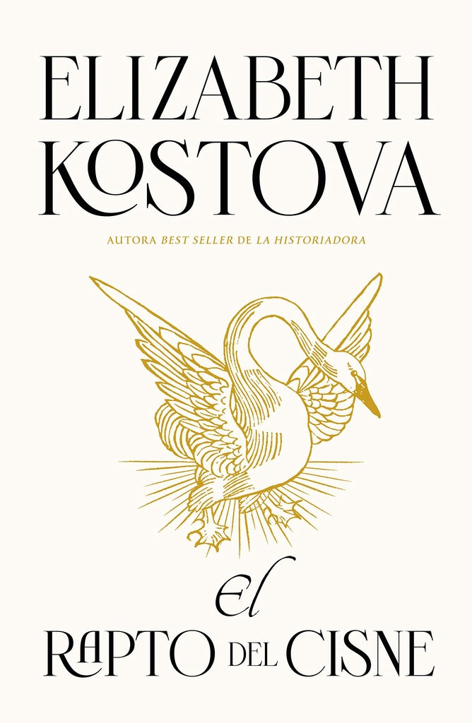 El rapto del cisne | ELIZABETH KOSTOVA