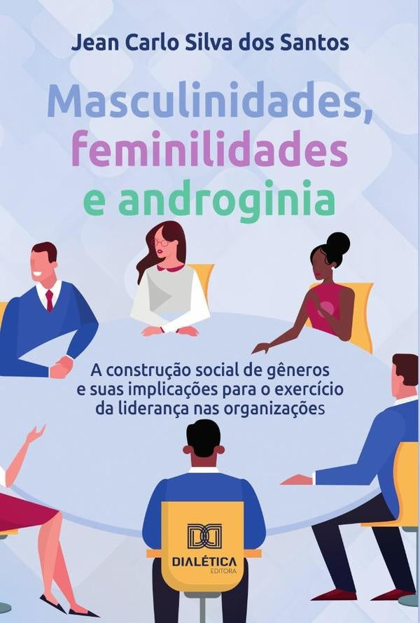 Masculinidades, feminilidades e androginia | JeanCarloSilvados Santos