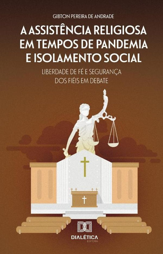 A assist?ncia religiosa em tempos de pandemia e isolamento social | GibtonPereirade Andrade