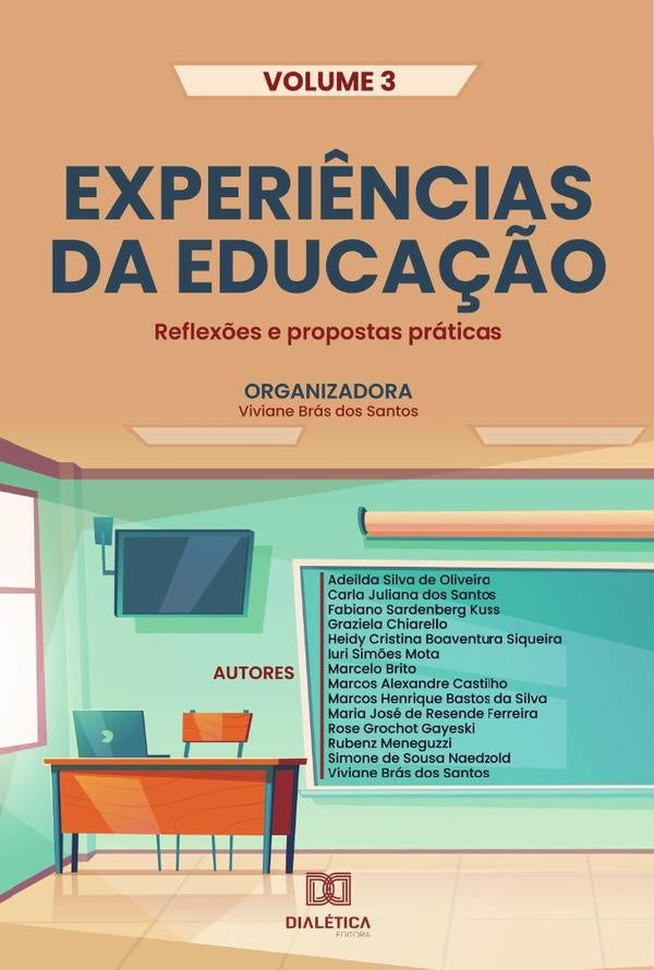 Experi?ncias da Educa??o - reflex?es e propostas praticas | VivianeBrasdos Santos