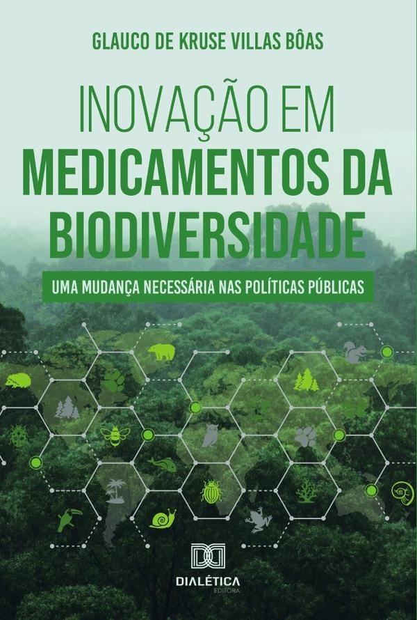 Inova??o em medicamentos da biodiversidade | GlaucodeKruseVillas B?as