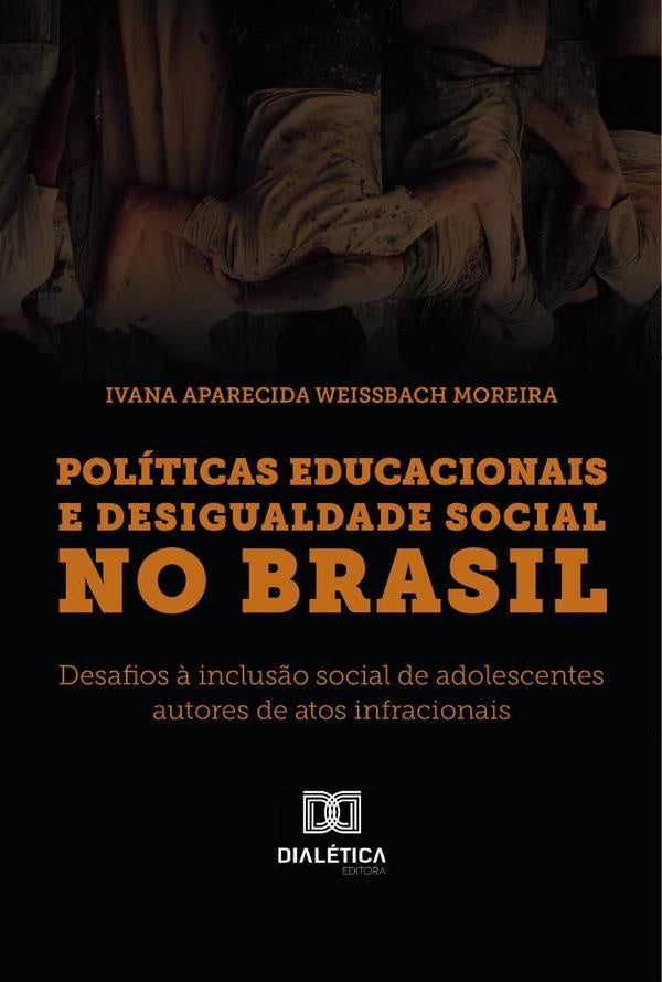 Politicas Educacionais e Desigualdade Social no Brasil | IvanaAparecidaWeissbach Moreira