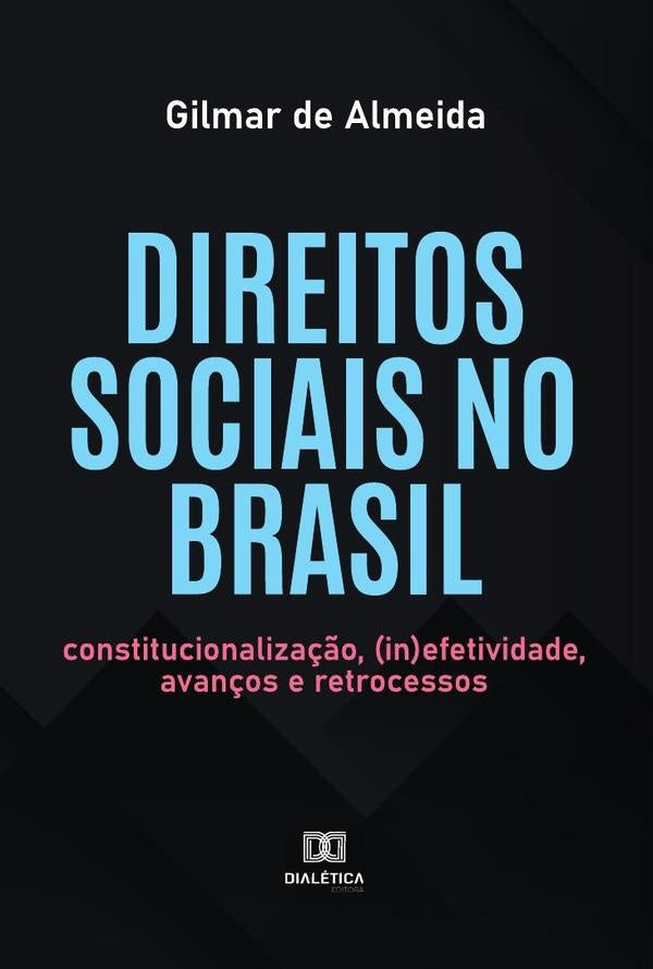 Direitos sociais no Brasil | Gilmarde Almeida