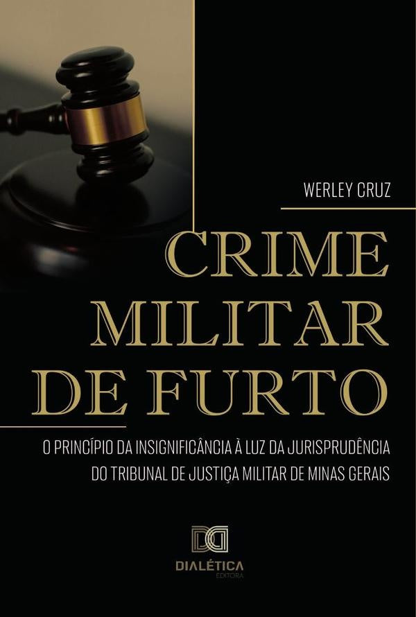 Crime Militar de Furto | WerleyAnt?nioda Cruz