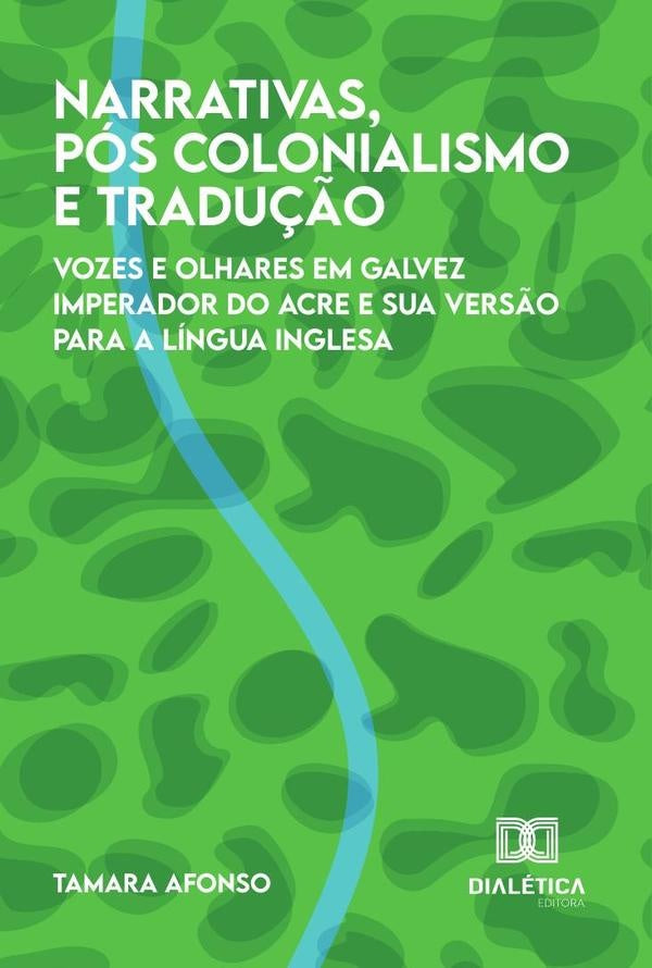 Narrativas, pos-colonialismo e tradu??o | Tamara Afonso