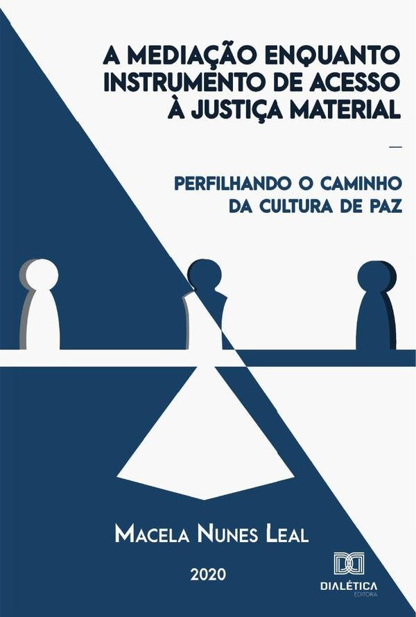 A media??o enquanto instrumento de acesso ? justi?a material | MacelaNunes Leal