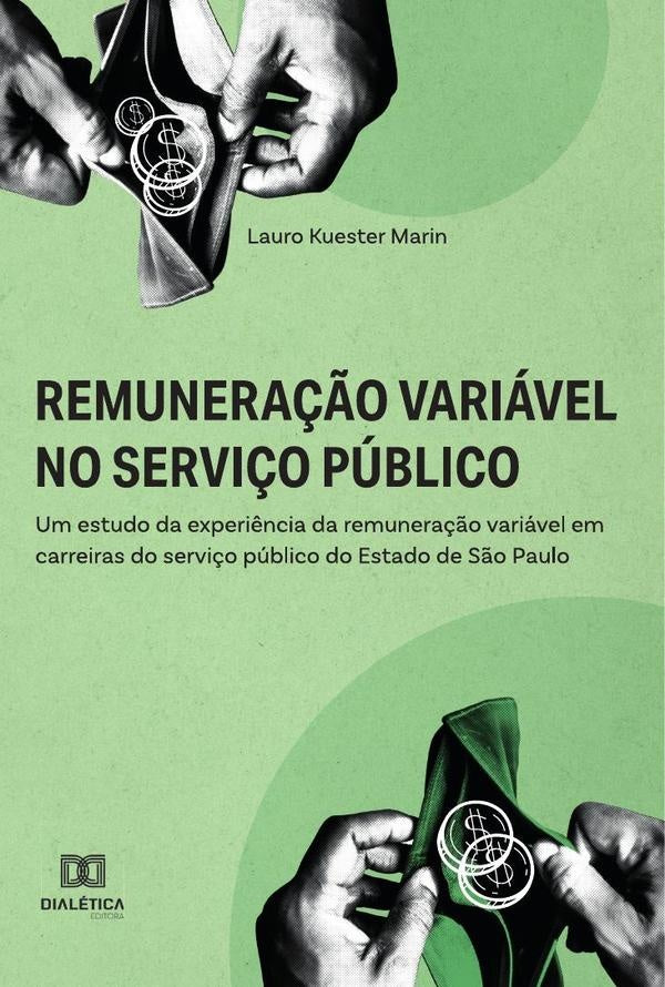 Remunera??o variavel no servi?o publico | LauroKuester Marin