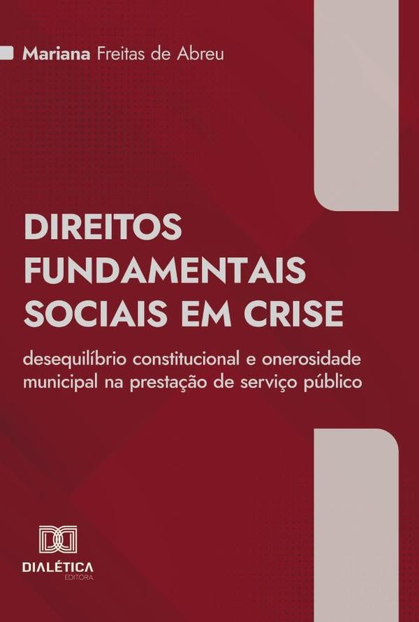 Direitos Fundamentais Sociais em Crise | MarianaFreitasde Abreu