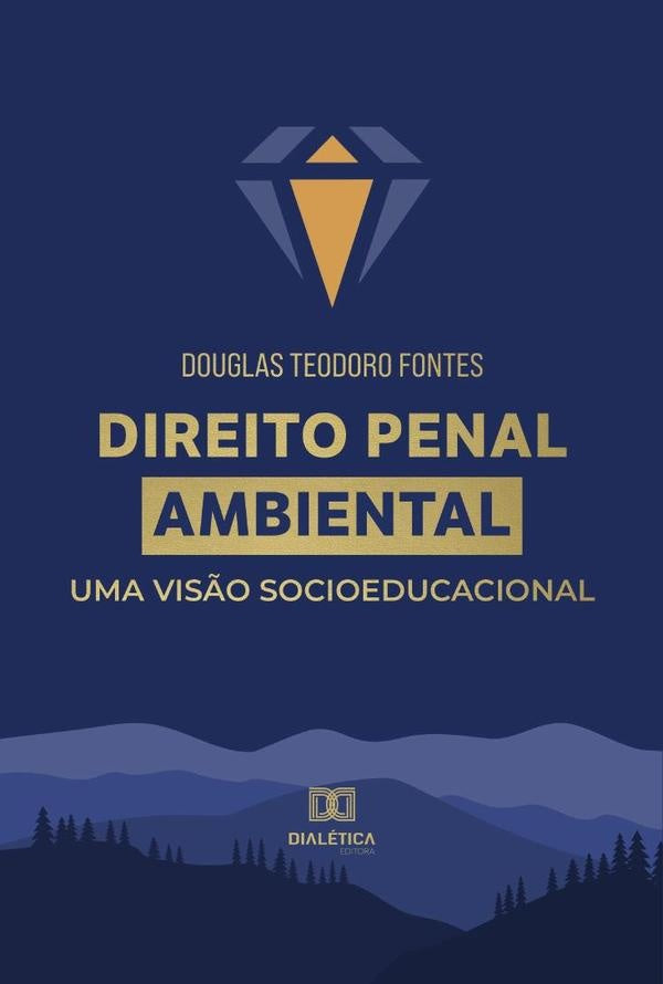Direito Penal Ambiental | DouglasTeodoro Fontes