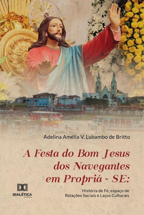 A Festa do Bom Jesus dos Navegantes em Propria-se | AdelinaAmeliaV.Lubambode Britto