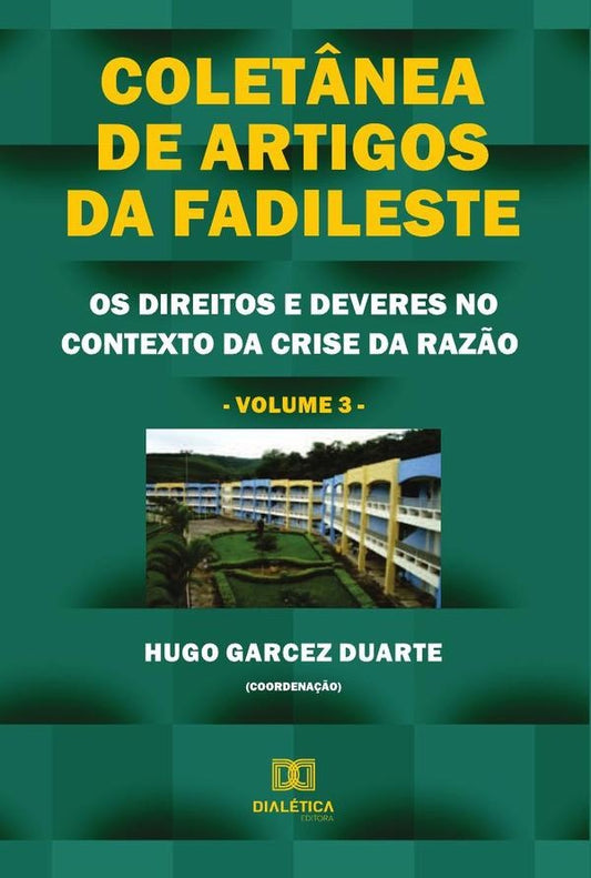 Colet?nea de artigos da FADILESTE | HugoGarcez Duarte