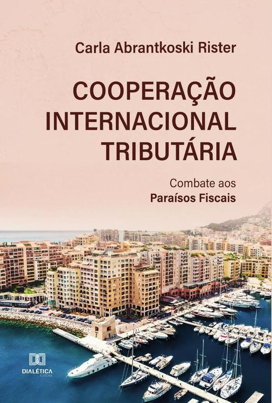 Coopera??o Internacional Tributaria | CarlaAbrantkoski Rister