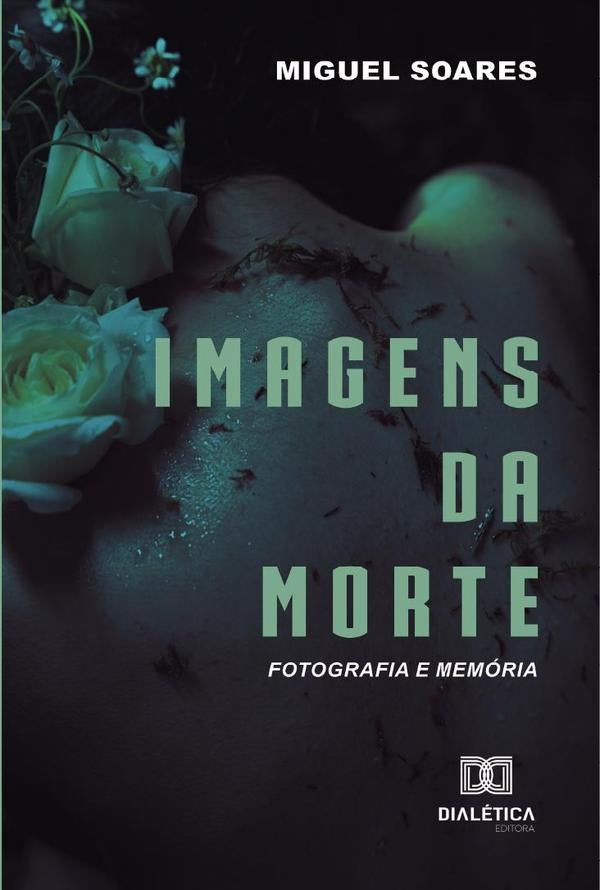 Imagens da Morte | MiguelAugustoPinto Soares