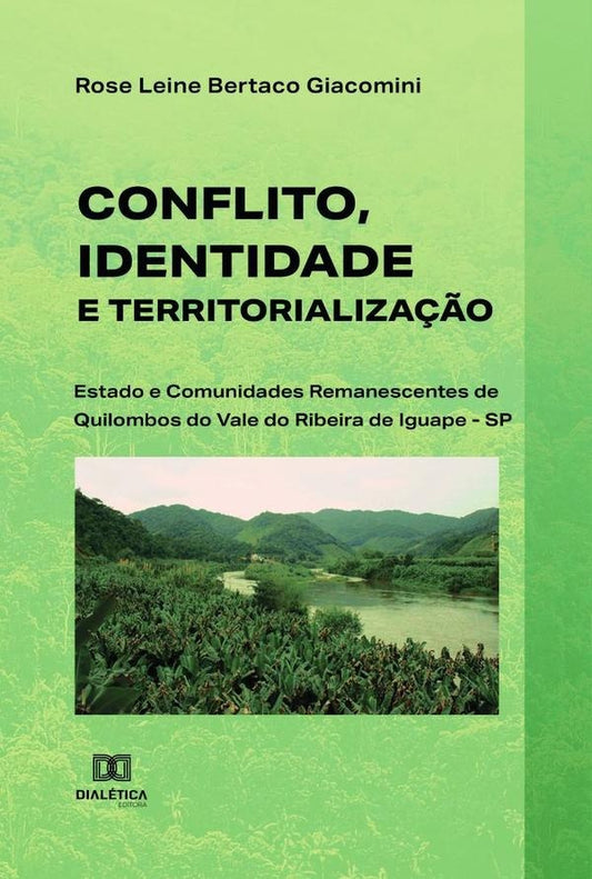 Conflito, Identidade e Territorializa??o | RoseLeineBertaco Giacomini