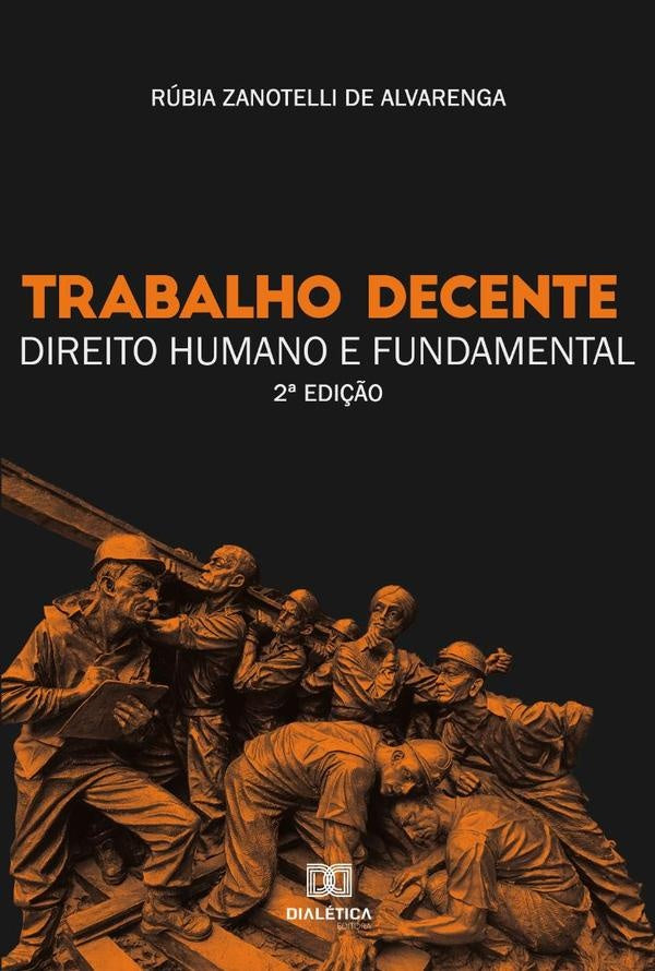 Trabalho Decente | RubiaZanotellide Alvarenga