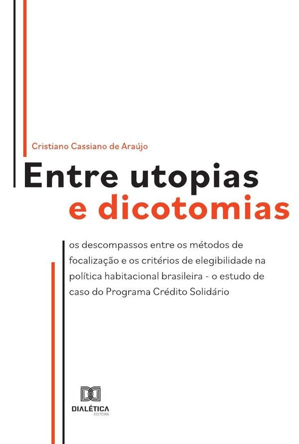 Entre utopias e dicotomias | CristianoCassianode Araujo
