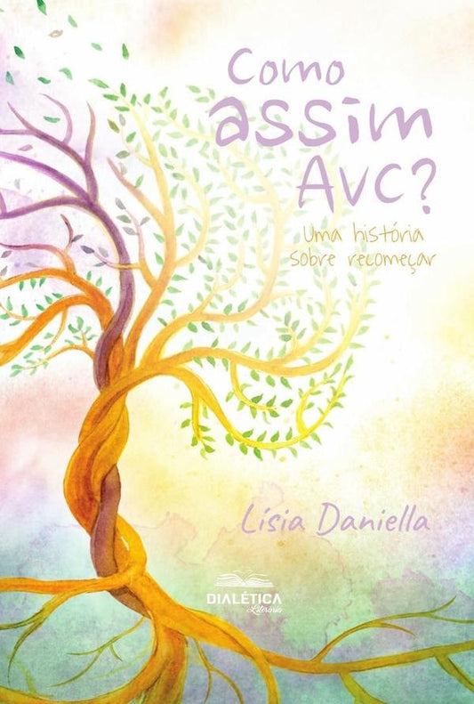 Como Assim AVC? | LisiaDaniellaLustoza Ferro