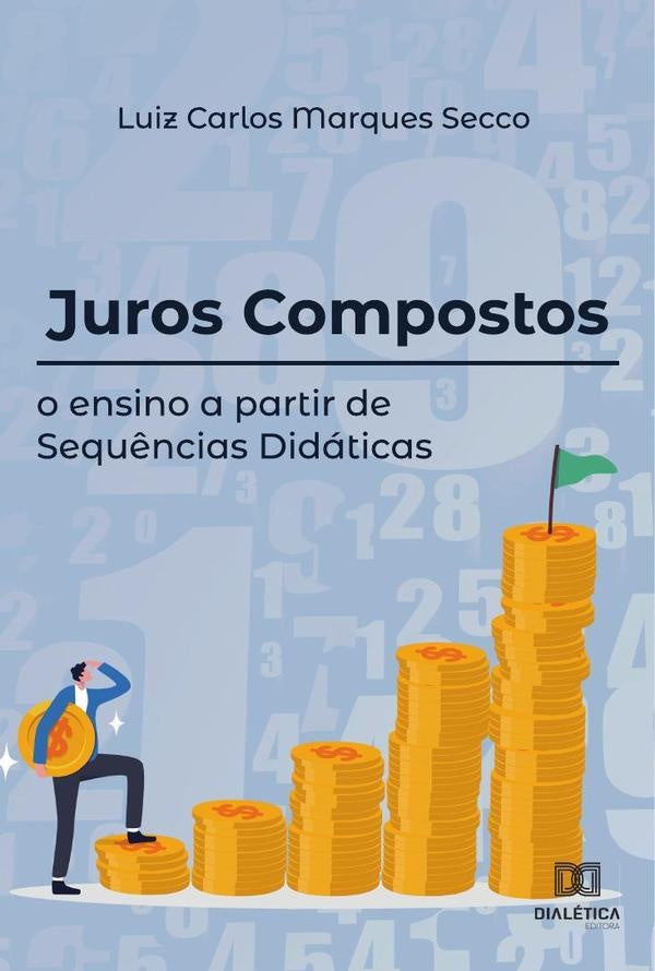 Juros Compostos | LuizCarlosMarques Secco