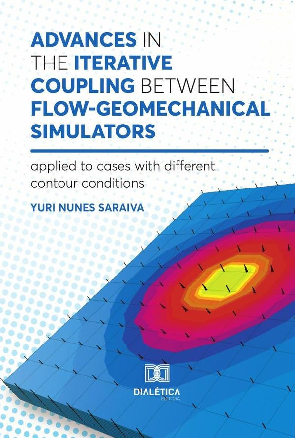 Advances in the iterative coupling between flow-geomechanical simulators | YuriNunes Saraiva