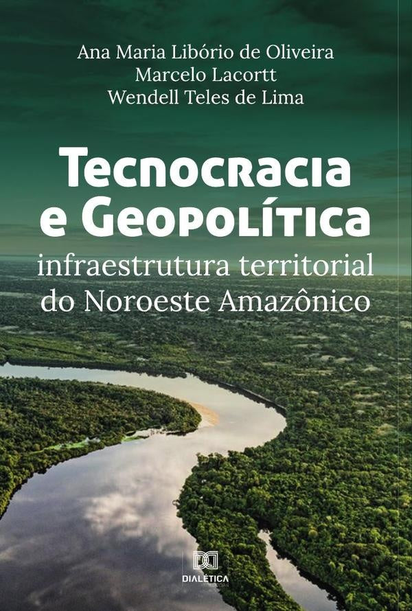 Tecnocracia e Geopolitica | AnaMariaLiboriode Oliveira