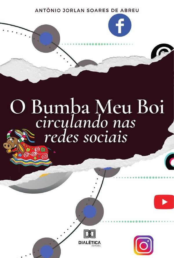 O Bumba Meu Boi circulando nas redes sociais | Ant?nioJorlanSoaresde Abreu