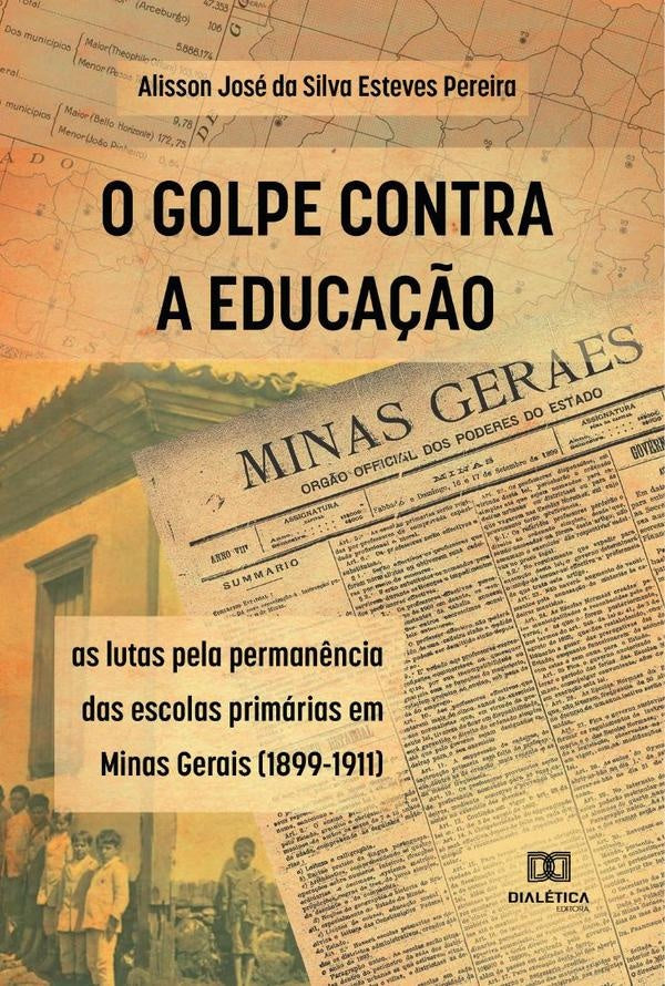 O Golpe Contra a Educa??o | AlissonJosedaSilvaEsteves Pereira