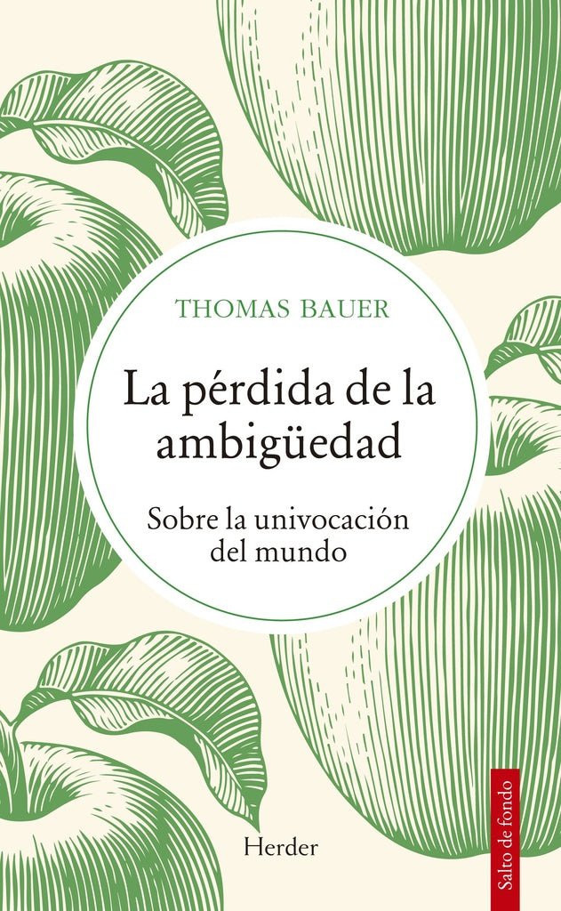 PERDIDA DE LA AMBIGUEDAD, LA | THOMAS BAUER