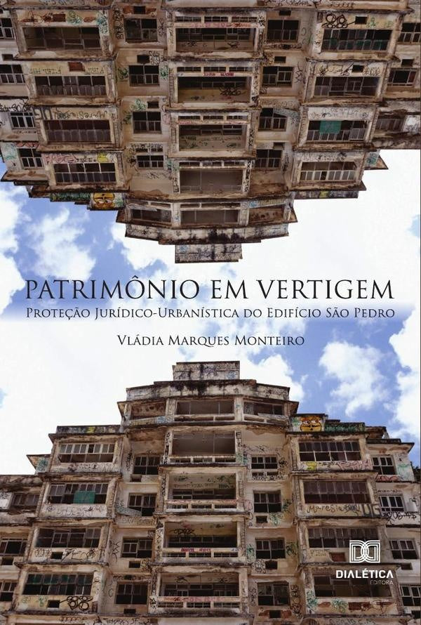 Patrim?nio em Vertigem | VladiaMarques Monteiro