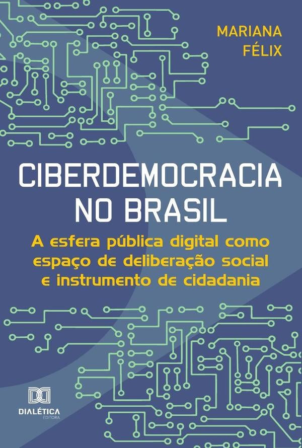 Ciberdemocracia no Brasil | MarianaCarolinePereira Felix
