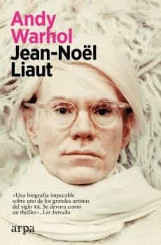 Andy Warhol | Jean-Noël Liaut