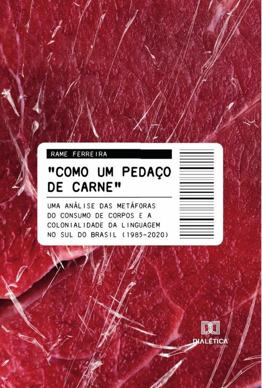 Como um peda?o de carne | Rame Ferreira