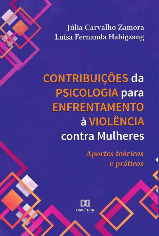 Contribui??es da Psicologia para Enfrentamento ? Viol?ncia contra Mulheres | JuliaCarvalho Zamora