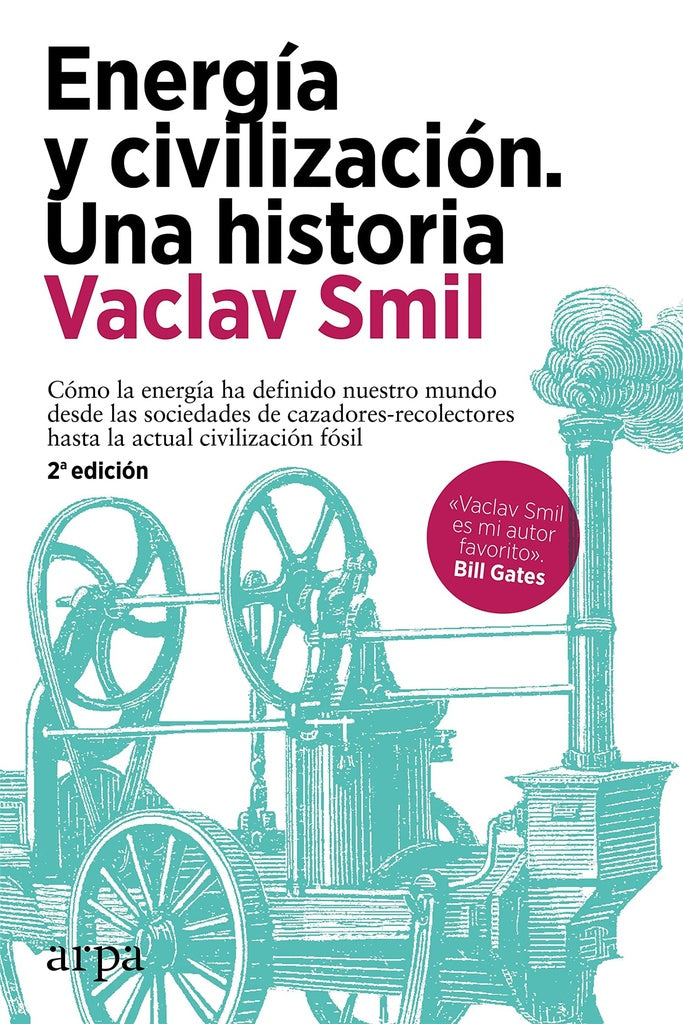 Energía y civilización. Una historia | Vaclav Simil