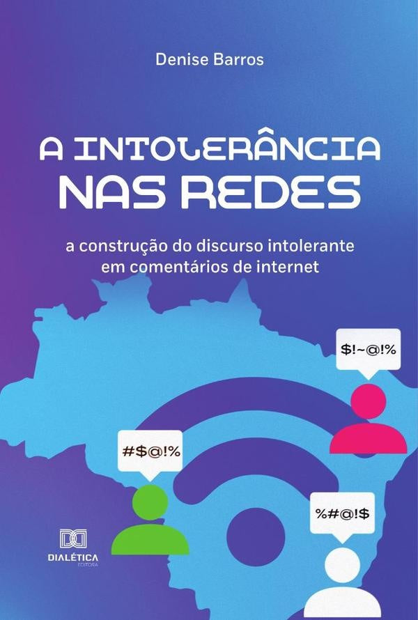 A intoler?ncia nas redes | Denise Barros