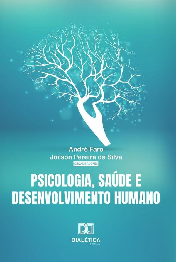 Psicologia, Saude e Desenvolvimento Humano | AndreFaro Santos